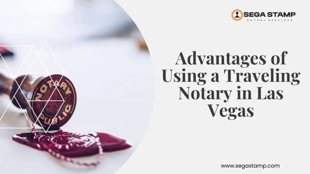 Traveling Notary Las Vegas