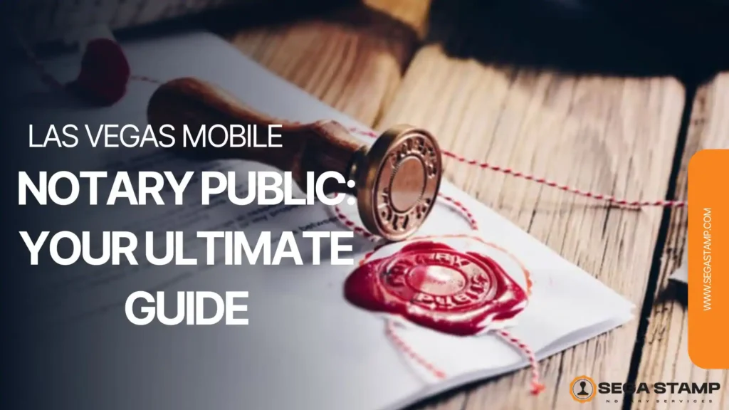 mobile notary Las Vegas